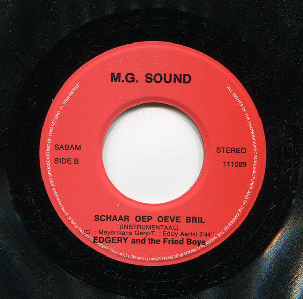 Edgery And The Fried Boys -Schaar Oep Oeve Bril