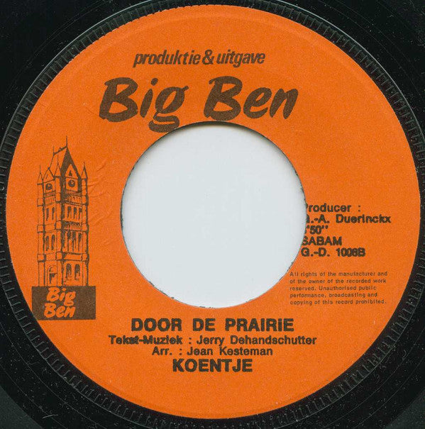 Koentje -Hey Little Girl / Door de Prairie