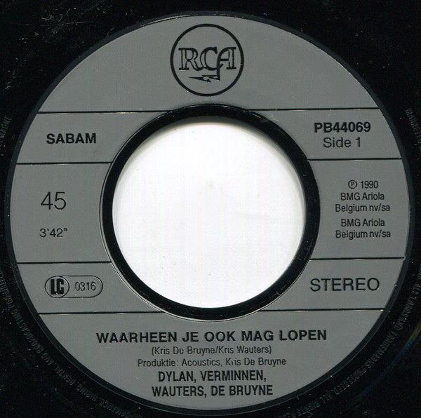 Angie Dylan, Johan Verminnen, Kris Wauters, Kris De Bruyne - Waarheen Je Ook Mag Lopen - Hoeveel Brieven Moet Ze Schrijven