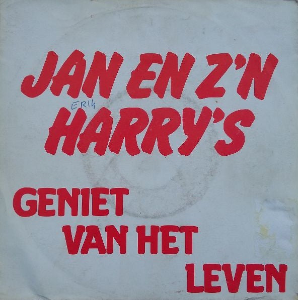 Jan En Z'n Harry's -Geniet Van Het Leven