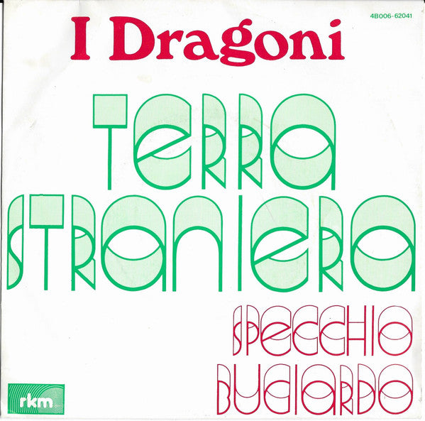 I Dragoni -Terra Straniera
