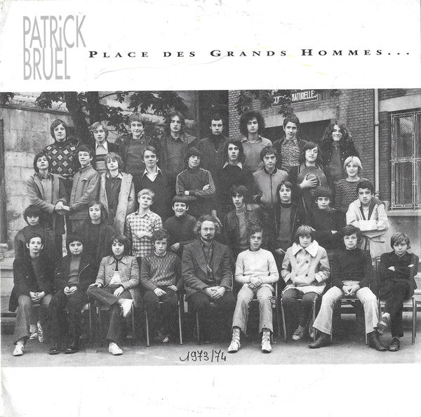 Patrick Bruel -Place Des Grands Hommes...