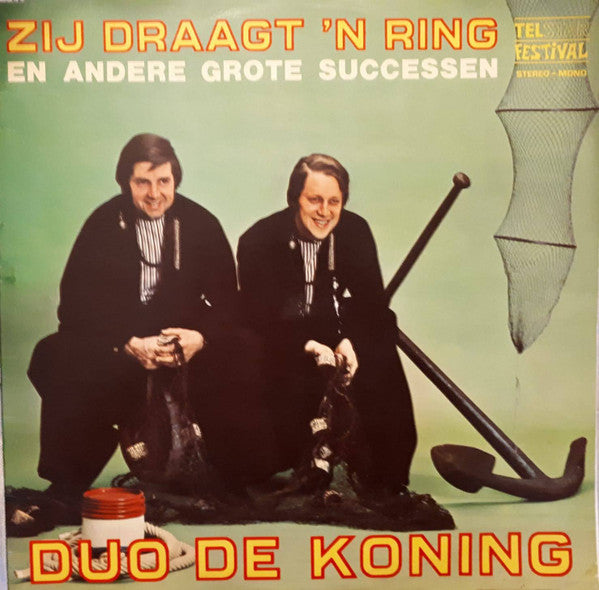 Duo de Koning -Zij Draagt 'n Ring (En Andere Grote Successen)