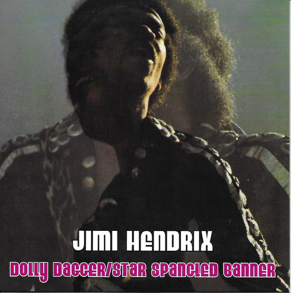 Jimi Hendrix -Dolly Dagger / Star Spangled Banner