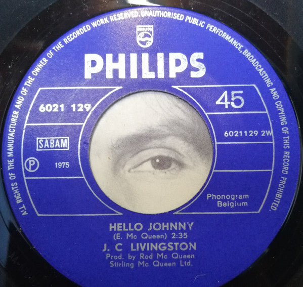 J. C. Livingston* -Oh Oh Oh Angelina / Hello Johnny