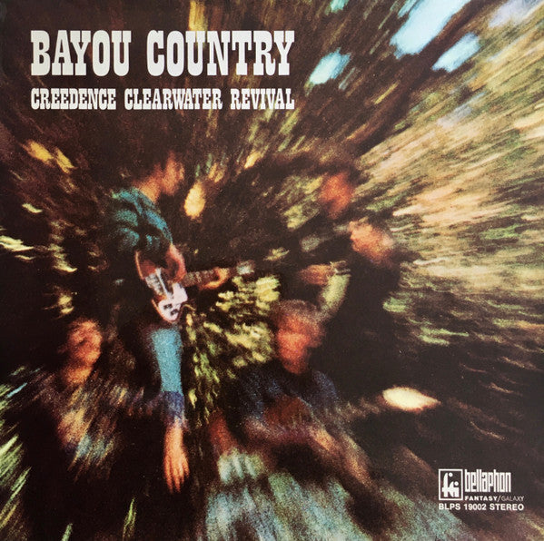 Creedence Clearwater Revival -Bayou Country