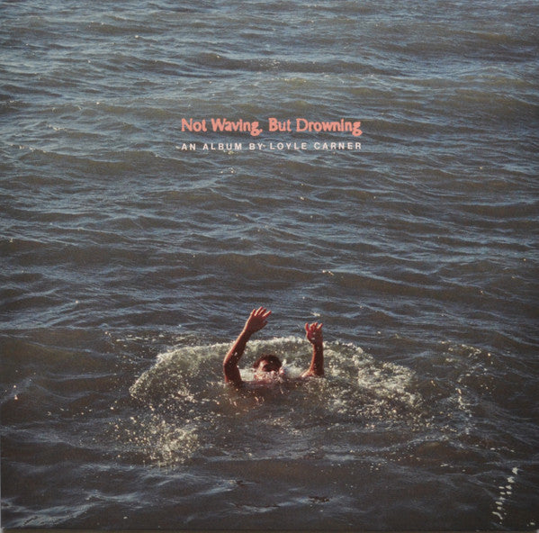 Loyle Carner -Not Waving, But Drowning