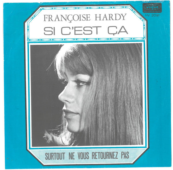 Françoise Hardy -Si C'est Ça