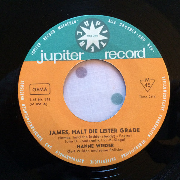 Hanne Wieder -James, Halt' Die Leiter Grade / Bring' Mich Nach Haus'