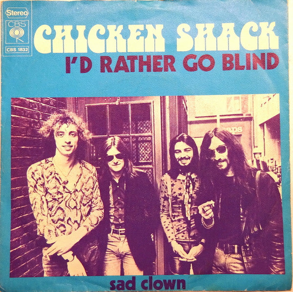 Chicken Shack -I'd Rather Go Blind