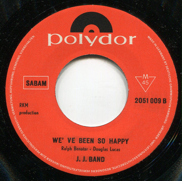 The J.J. Band -Love In Them There Hills / We've Been So Happy