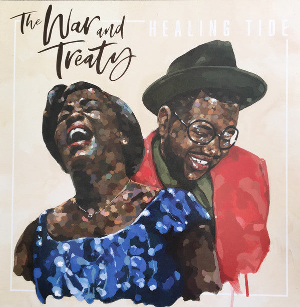 The War and Treaty -Healing Tide