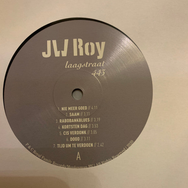 JW Roy -Laagstraat 443 & Ach, Zalig Man