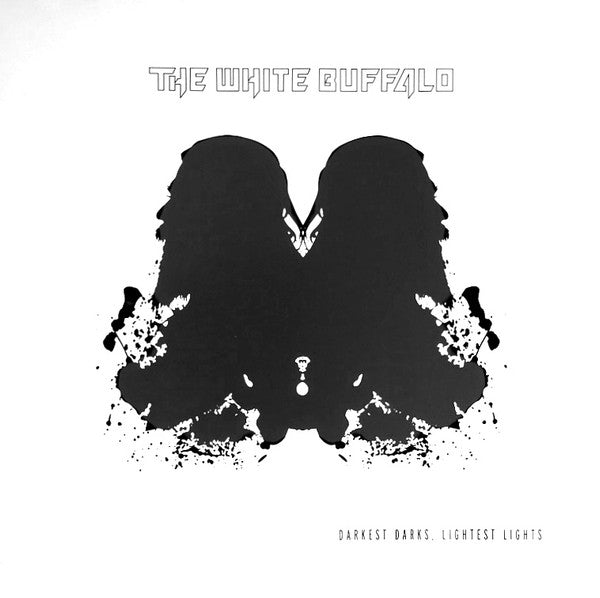 The White Buffalo -Darkest Darks, Lightest Lights