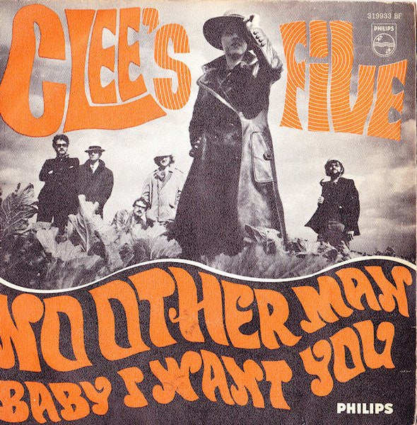 Clee's Five -No Other Man / Baby I Want You