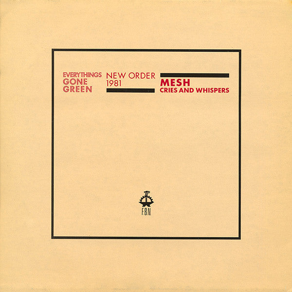 New Order -Everythings Gone Green