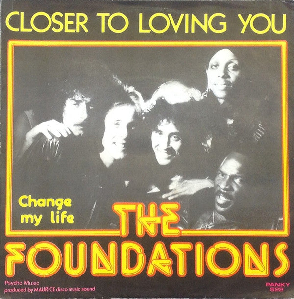 The Foundations -Closer To Loving You/Change My Life