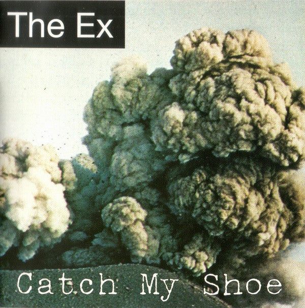 The Ex -Catch My Shoe