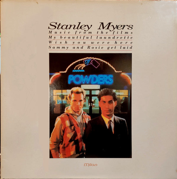 Stanley Myers -Music From The Films My Beautiful Laundrette/Wish You Were Here/Sammy And Rosie Get Laid