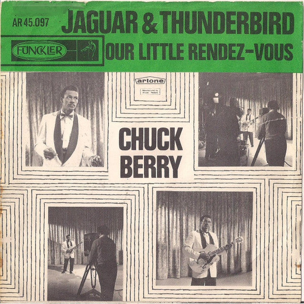 Chuck Berry -Jaguar And Thunderbird / Our Little Rendez-Vous