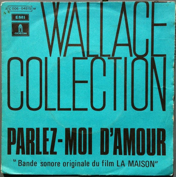 Wallace Collection -Parlez-moi D'amour