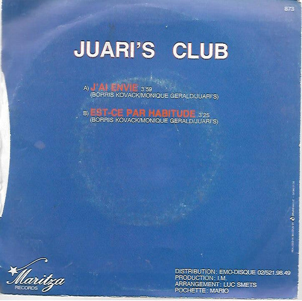 Juari's Club -J'Ai Envie / Est-ce Par Habitude