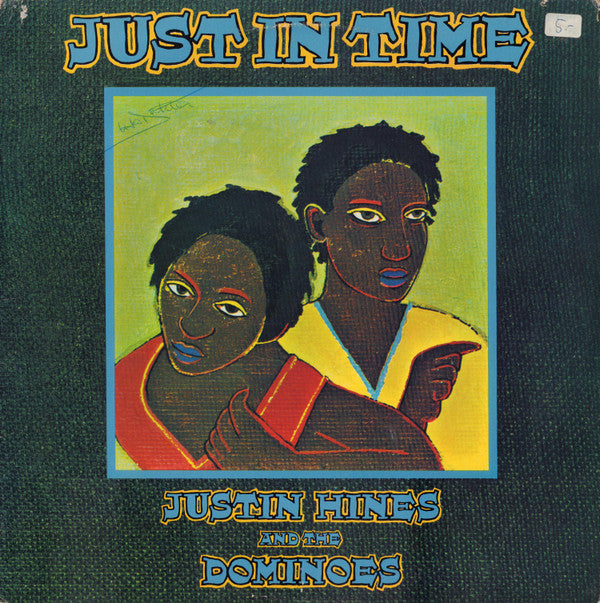 Justin Hines And The Dominoes* -Just In Time