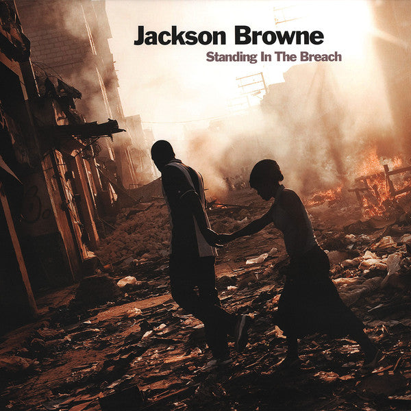 Jackson Browne -Standing In The Breach