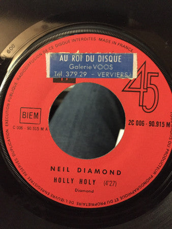 Neil Diamond -Holly Holy / Hurtin' You Don't Come Easy