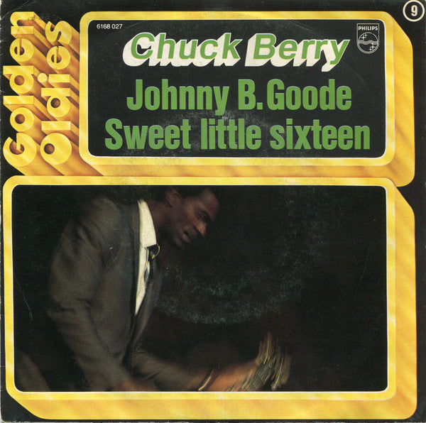 Chuck Berry -Johnny B. Goode / Sweet Little Sixteen