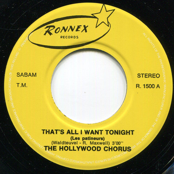 The Hollywood Chorus -That's All I Want Tonight