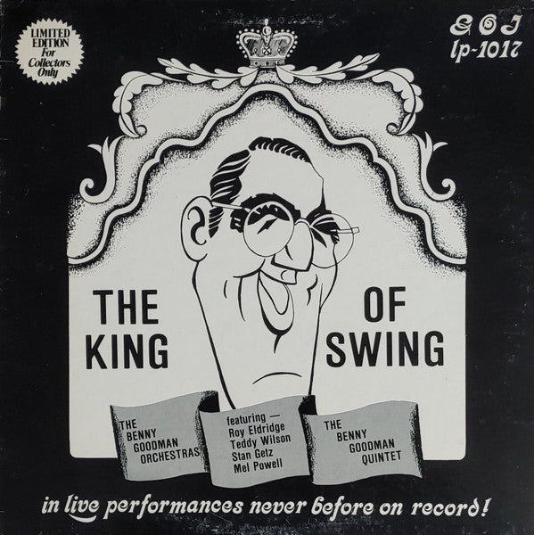Benny Goodman And His Orchestra - The King Of Swing