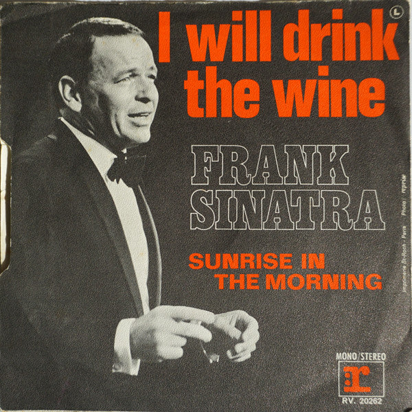 Frank Sinatra -I Will Drink The Wine