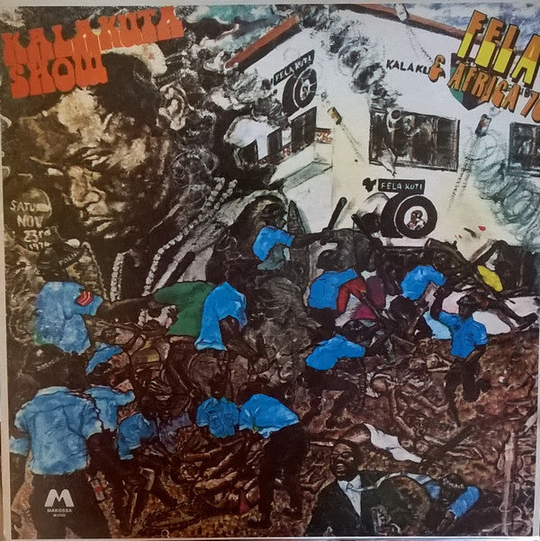Fela* &amp; Africa 70 - Kalakuta Show