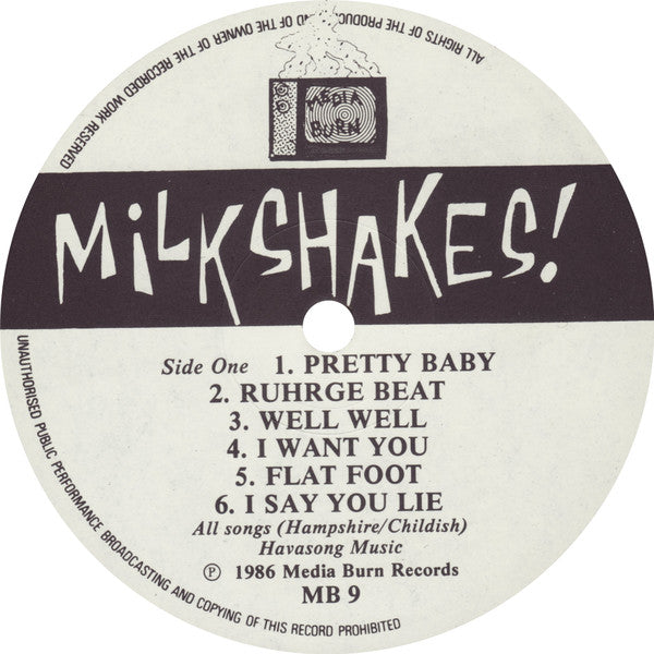 Milkshakes!* -The 107 Tapes (Early Demos & Live Recordings)