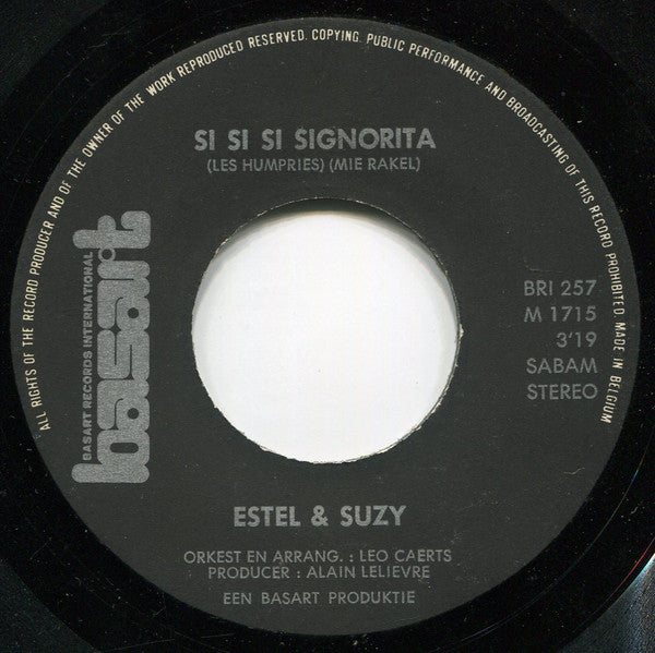Estel & Suzy -Een Uur Bij Jou / Si Si Si Signorita