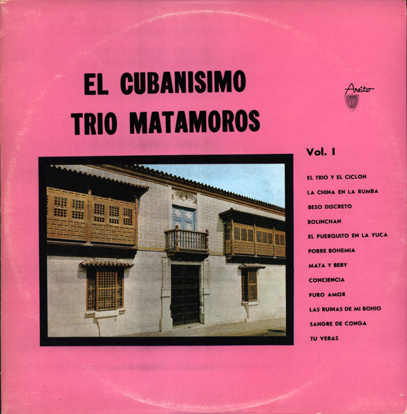 Trio Matamoros - El Cubanisimo Vol. I