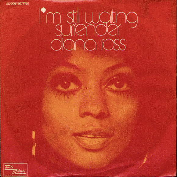 Diana Ross -I'm Still Waiting / Surrender