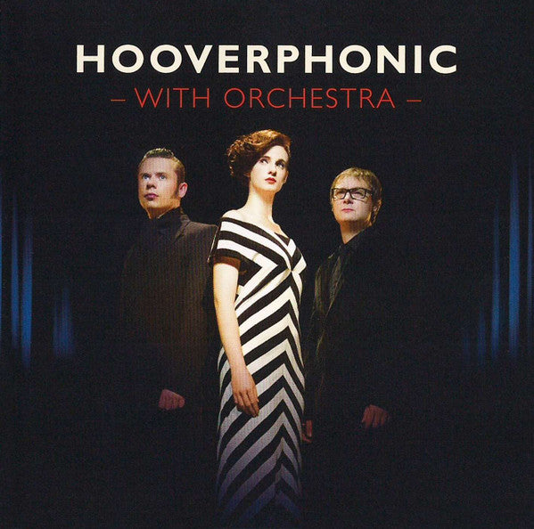 Hooverphonic -With Orchestra