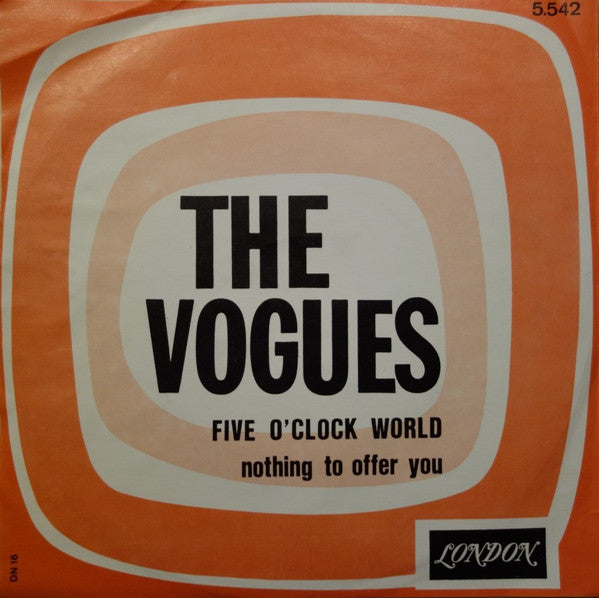 The Vogues -Five O'Clock World