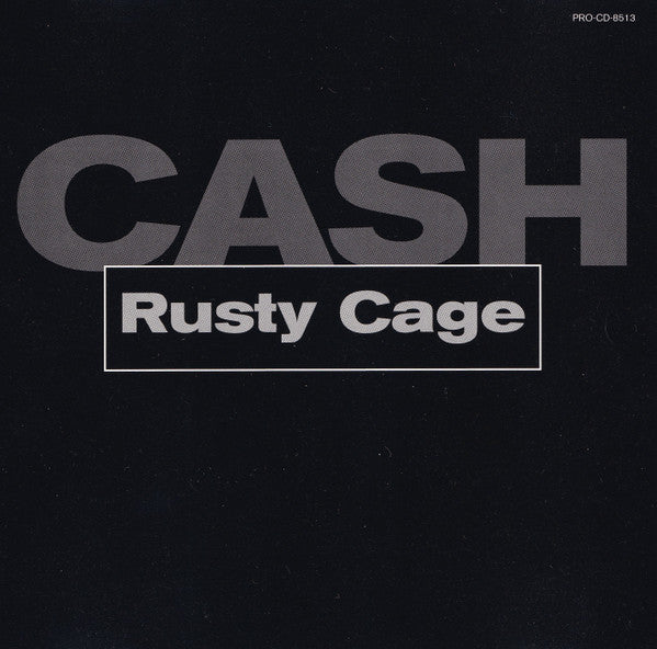 Cash* -Rusty Cage
