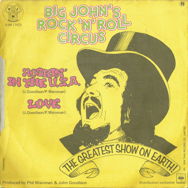 Big John's Rock 'N' Roll Circus -Rockin' In The U.S.A. / Love