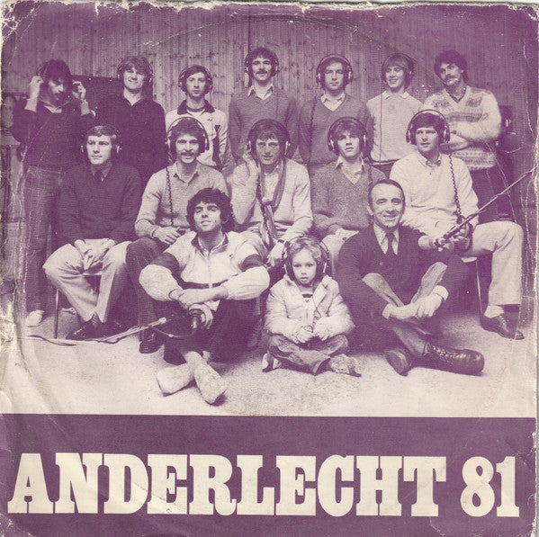 Anderlecht 81 - Anderlecht '81 Het Elftal / L'equipe