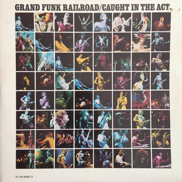 Grand Funk Railroad -Caught In The Act