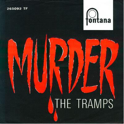 The Tramps -Murder
