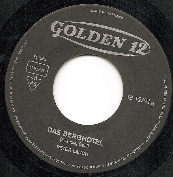 Peter Lauch -Das Berghotel / Du Kannst Es Besser Als Erna