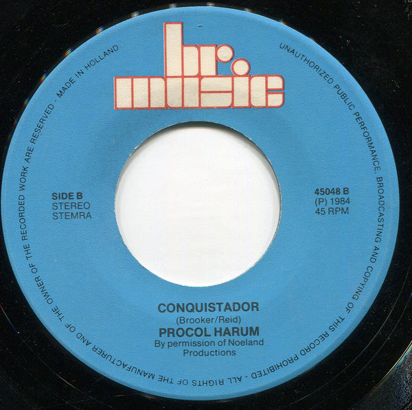 Procol Harum -A Whiter Shade Of Pale / Conquistador