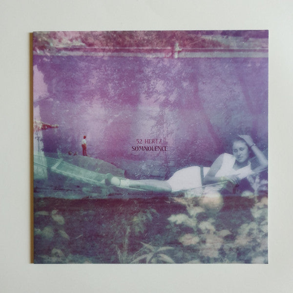 52 Hertz -Somnolence.