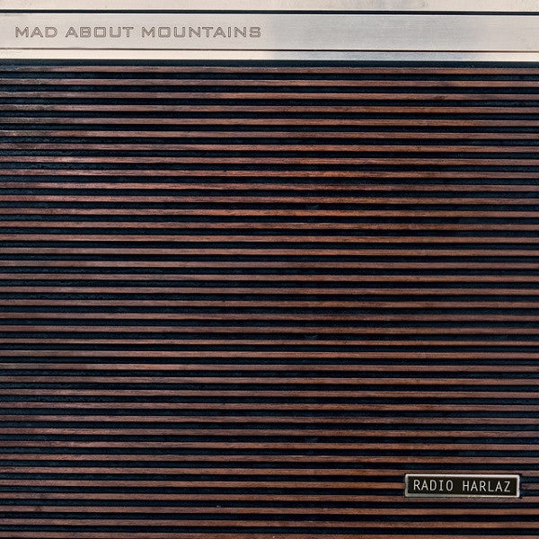 Mad About Mountains -Radio Harlaz