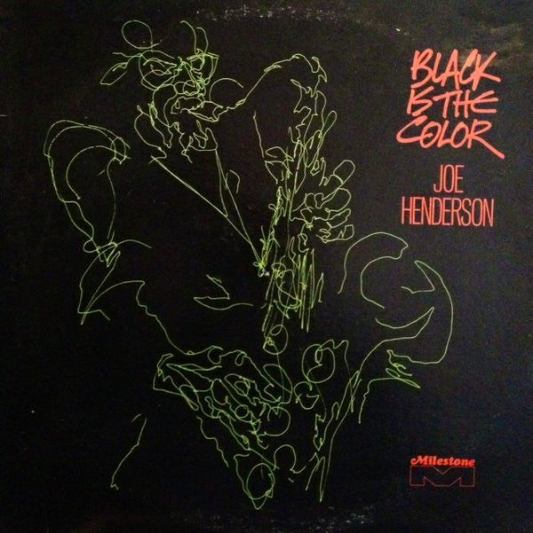 Joe Henderson -Black Is The Color
